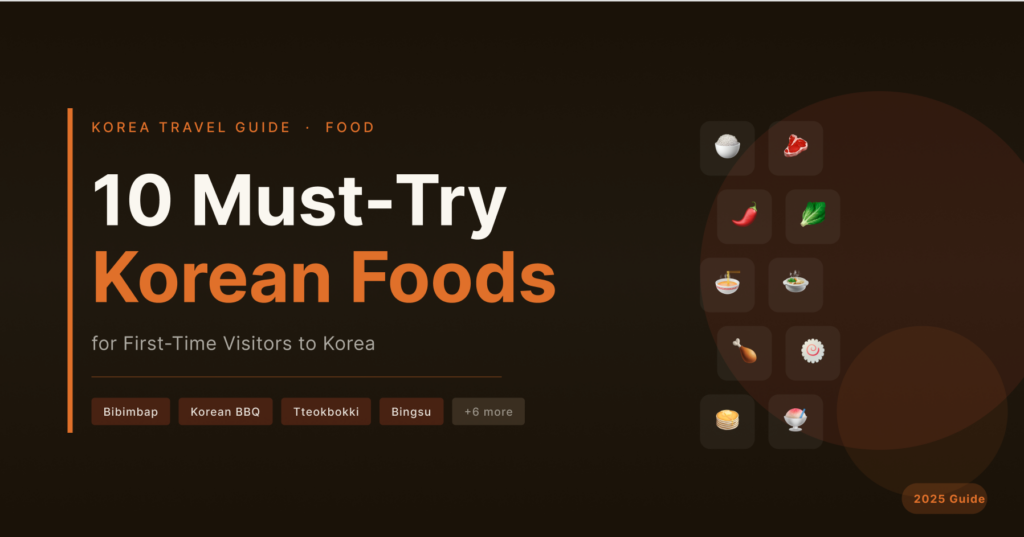 10 Must-Try / Korean Foods